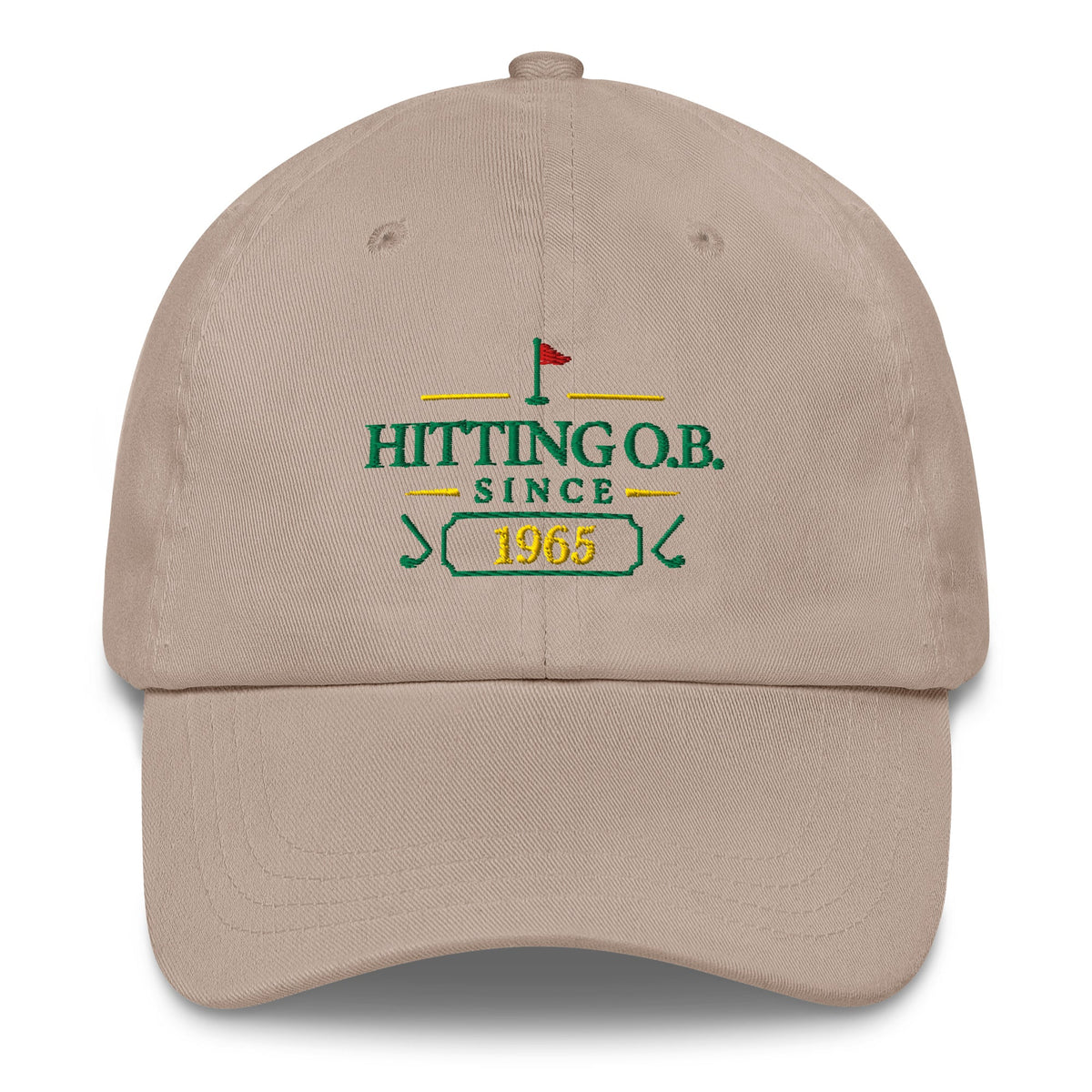 Hitting O.B. Since "Year" - Custom Dad hat
